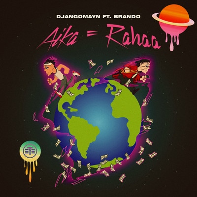 Aika = Rahaa (featuring Brando)/Djangomayn