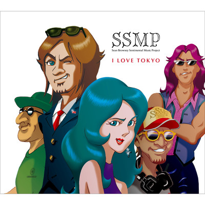 I LOVE TOKYO/SSMP (Sean Browney Sentimental Music Project)