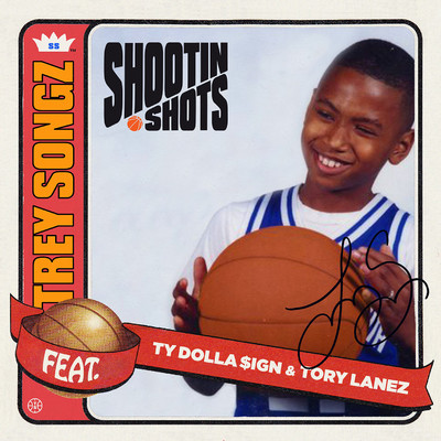 シングル/Shootin Shots (feat. Ty Dolla $ign & Tory Lanez)/トレイ・ソングス