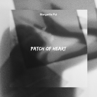 Patch Of Heart/Margarita Pul