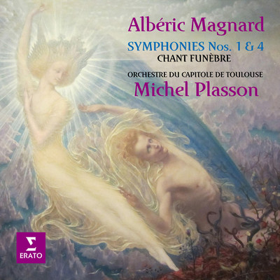 Magnard: Chant funebre, Symphonies Nos. 1 & 4/Michel Plasson
