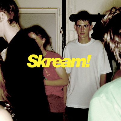 アルバム/Skream！ (Expanded Edition)/Skream