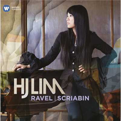 アルバム/HJ Lim plays Ravel & Scriabin/HJ Lim