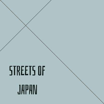 Streets of Japan/Ancoroもち