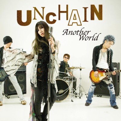 UNCHAIN/Another World