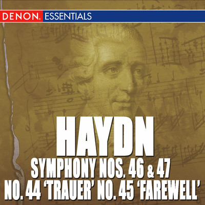 Haydn: Symphony Nos. 44 'Trauer', 45 ”Farewell”, 46 & 47/Various Artists