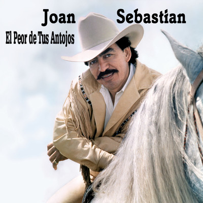 シングル/El Peor De Tus Antojos/Joan Sebastian
