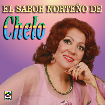 El Sabor Norteno De Chelo/Chelo