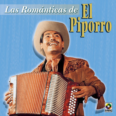 アルバム/Las Romanticas De El Piporro/El Piporro