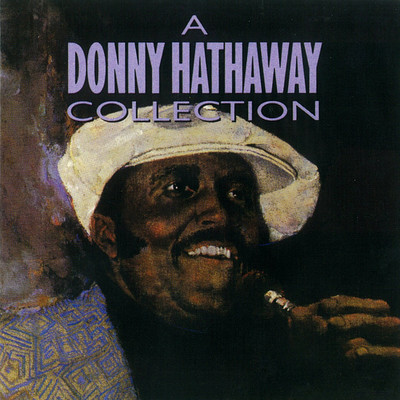 A Song for You/Donny Hathaway