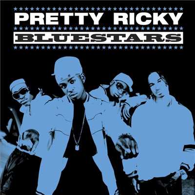 アルバム/Bluestars/Pretty Ricky