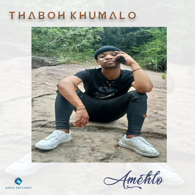 シングル/Amehlo/Thaboh Khumalo