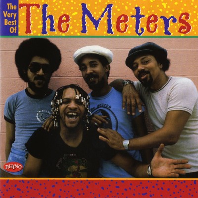 The Very Best of the Meters/The Meters