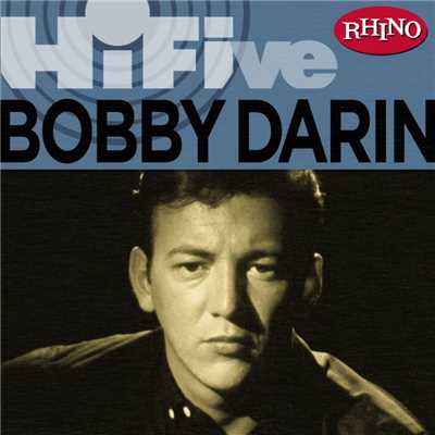 アルバム/Rhino Hi-Five: Bobby Darin/ボビー・ダーリン