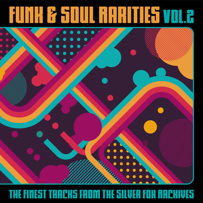 アルバム/Funk & Soul Rarities: The Finest Tracks from the Silver Fox Archives, Vol. 2/Various Artists