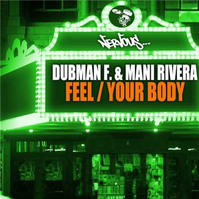 シングル/Your Body (Original Mix)/Dubman F., Mani Rivera