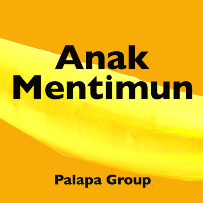 アルバム/Anak Mentimun/Palapa Group