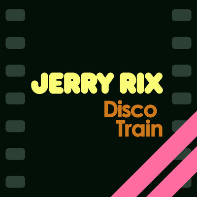 Disco Train/Jerry Rix