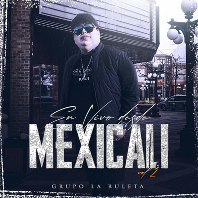 アルバム/En Vivo Desde Mexicali, Vol. II/Grupo La Ruleta