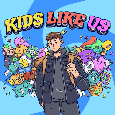 Kids Like Us (feat. LUCiD & FRiENDS)/LUM！X