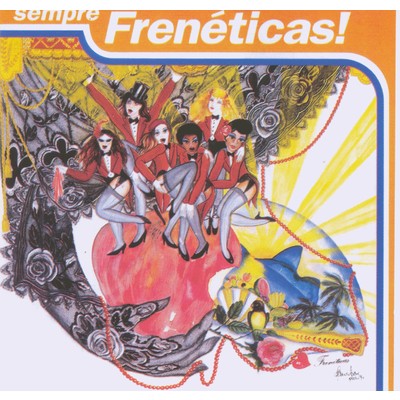 アルバム/Sempre Freneticas/Freneticas