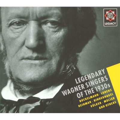 Legendary Wagner Singers of the 1930s - Telefunken Legacy/Various Artists