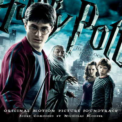 Harry Potter and the Half-Blood Prince (Original Motion Picture Soundtrack)/Nicholas Hooper