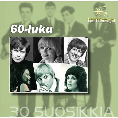 アルバム/Tahtisarja - 30 Suosikkia ／ 60-luku/Various Artists
