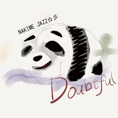 Doubtful - Single/泣き目jazz☆彡