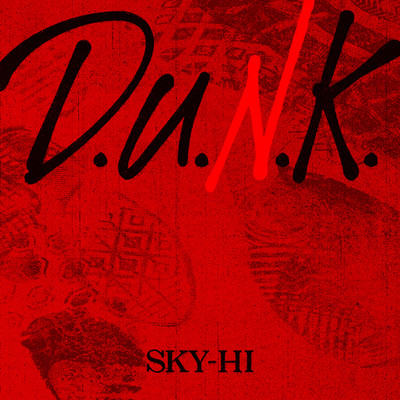 シングル/D.U.N.K./SKY-HI