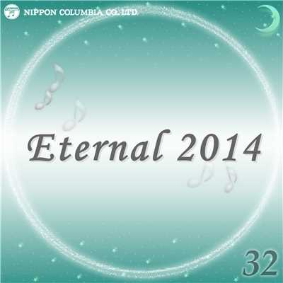 アルバム/Eternal 2014 32/オルゴール