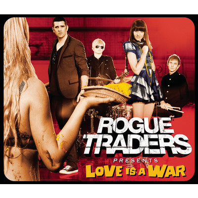 Love Is A War (James Ash 'Bitch Dragon' Remix)/Rogue Traders