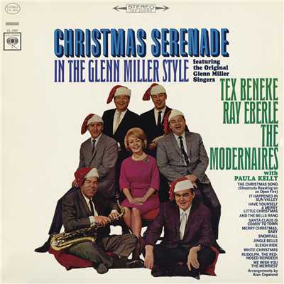 Christmas Serenade in the Glenn Miller Style with Paula Kelly/Tex Beneke／Ray Eberle／The Modernaires