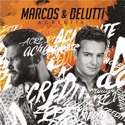 アルバム/Acredite/Marcos & Belutti