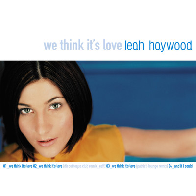 アルバム/We Think It's Love/Leah Haywood