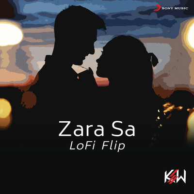 Zara Sa (Lofi Flip)/KK／KSW