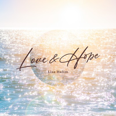 アルバム/Love & Hope/Lisa Halim