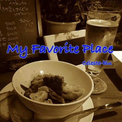 アルバム/My Favorite Place/Celeste-Blu