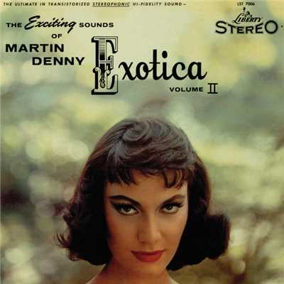 アルバム/Exotica Volume II/マーティン・デニー