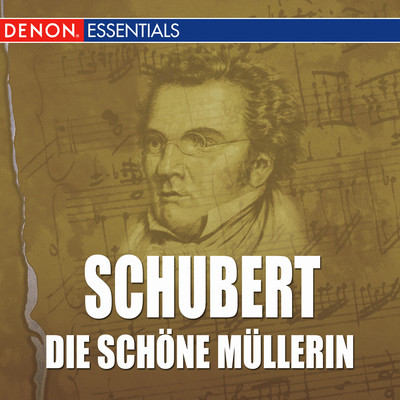 Schubert: Die Schone Mullerin/Rudolf Knoll／Paul Schilhawsky