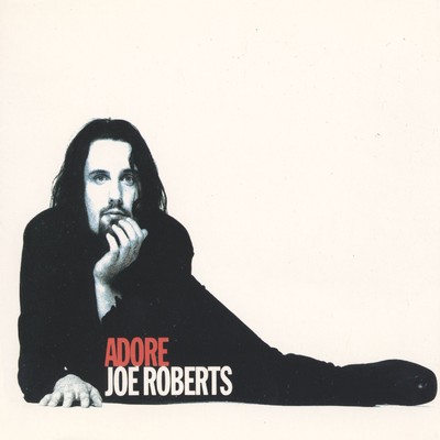 アルバム/Adore/Joe Roberts