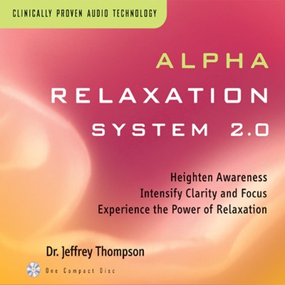 アルバム/Alpha Relaxation System 2.0/Dr. Jeffrey Thompson