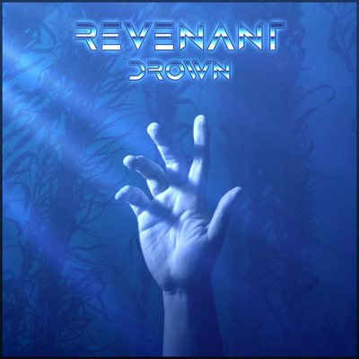 Drown/Revenant