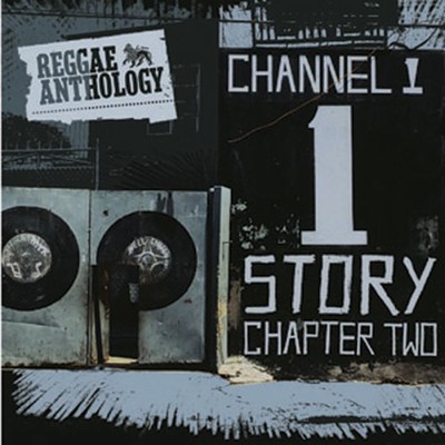 アルバム/Reggae Anthology: The Channel One Story Chapter Two/Various Artists