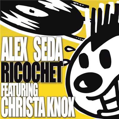 Ricochet (feat. Christa Knox)/Alex Seda