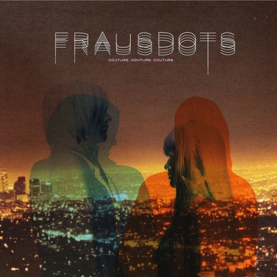 The Extremists/Frausdots