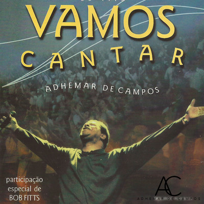 Vamos Cantar (Ao Vivo)/Adhemar De Campos