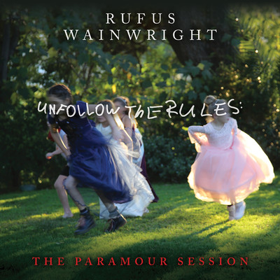 Going to A Town (Live From The Paramour)/Rufus Wainwright