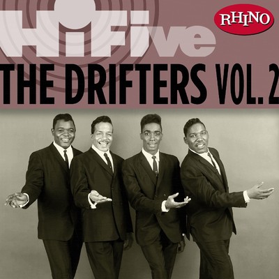 Rhino Hi-Five: The Drifters [Vol. 2]/The Drifters