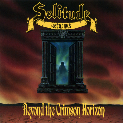 Beyond the Crimson Horizon/Solitude Aeturnus